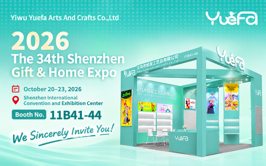 Meet Yuefa at the 34th Shenzhen Gift & Home Expo 2026